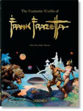 The Fantastic Worlds of Frank Frazetta 40th Ed