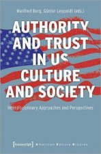 Authority And Trust In US Culture And Society