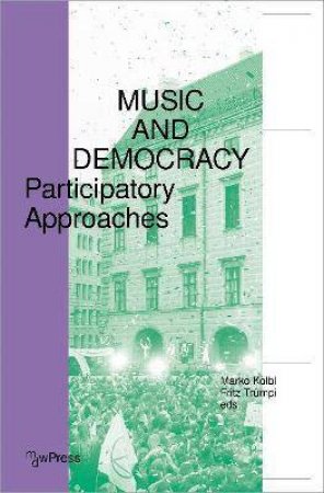 Music And Democracy by Fritz Trumpi & Marko Kolbl
