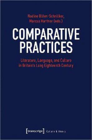 Comparative Practices by Marcus Hartner & Nadine Bohm-Schnitker