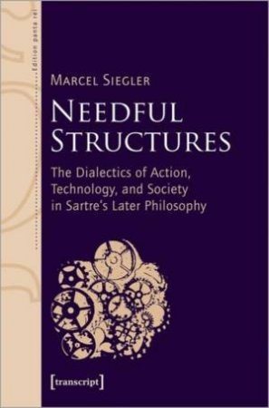 Needful Structures by Marcel Siegler