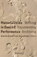 Materialities in Dance  Performance