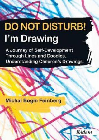 Do Not Disturb! I'm Drawing by Various