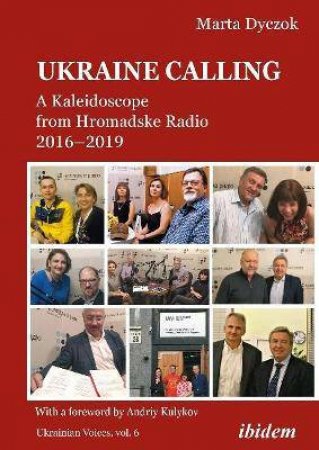Ukraine Calling by Marta Dyczok