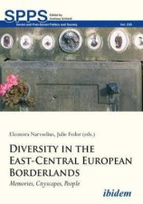 Diversity In The EastCentral European Borderlands