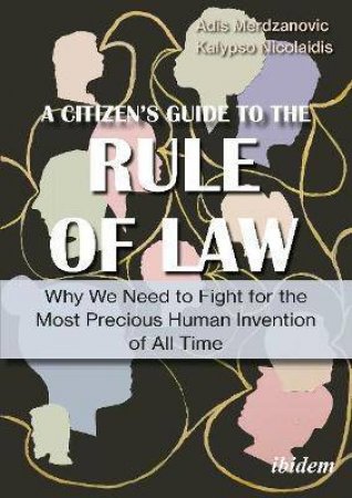 A Citizen's Guide To The Rule Of Law