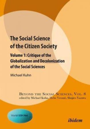 The Social Science Of The Citizen Society by Michael Kuhn