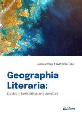Geographia Literaria by Jagannath Basu & Jayjit Sarkar