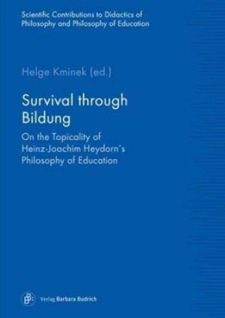 Survival Through Bildung by Helge Kminek