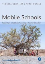 Mobile Schools Pastoralism Ladders Of Learning Teacher Education