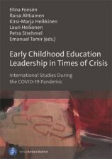 Early Childhood Education Leadership in Times of Crisis