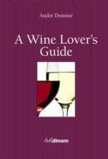 Wine Lovers Guide
