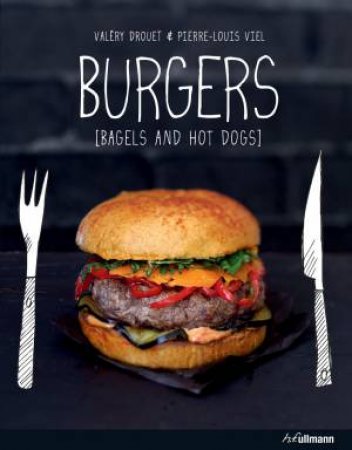 Burgers (Bagels and Hot Dogs) by DROUET / VIEL