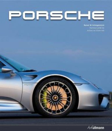 Porsche by Rainer W Schlegelmilch