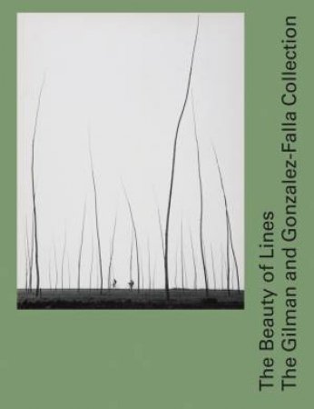 Beauty of Lines: The Gilman and Gonzalez-Falla Collection by TATYANA FRANCK