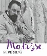 Matisse Metamorphoses