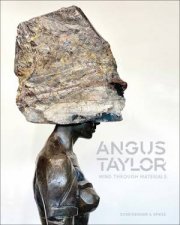 Angus Taylor Mind Through Materials