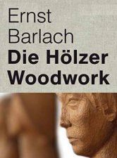 Ernst Barlach Woodwork