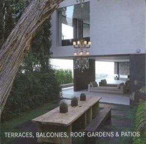 Terraces, Balconies, Roof Gardens and Patios by SERRATS MARTA