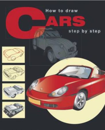 How to Draw Cars Step By Step by EDITORS