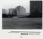 Michael Schmidt Berlin Nach 1945