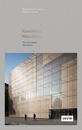 Kunsthalle Mannheim by Meinhard von Gerkan
