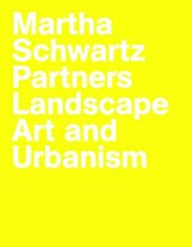 Martha Schwartz Partners