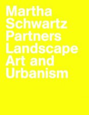 Martha Schwartz Partners