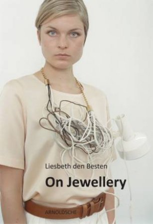 On Jewellery by Liesbe den Besten