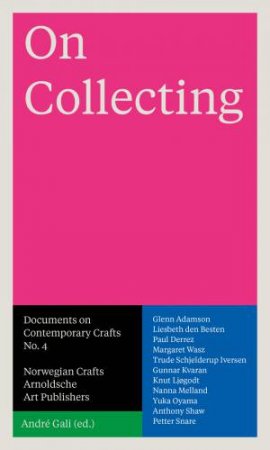 On Collecting by Andre Gali