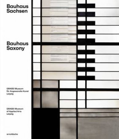 Bauhaus Saxony by Olaf Thormann