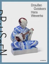 Hans Wewerka Outdoors  Draussen