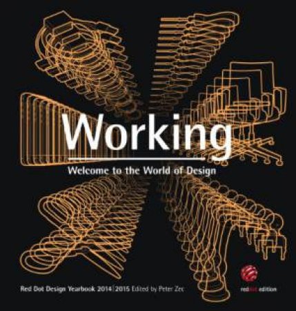 Working 2014/2015: Welcome to the World of Design by ZEC PETER