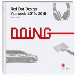 Red Dot Design Yearbook 2015/2016: Doing by ZEC PETER