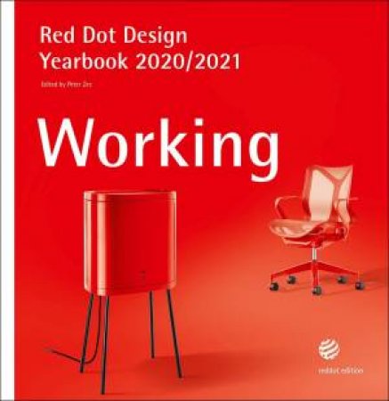 Red Dot Design Yearbook 2020/2021: Working by Peter Zec