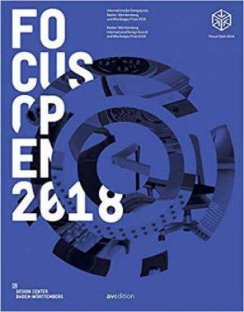 Focus Open:  2018 Baden-Wurttemberg International Design Award and Mia Seeger Prize 2018 by DESIGN CENTER BADEN-WUERTTEMBERG