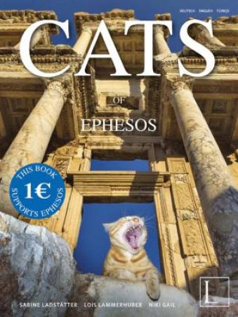 Cats of Ephesos by LADSATATTER SABINE AND LAMMERHUBER LOIS