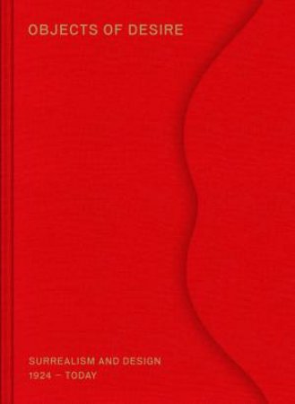 Objects Of Desire by Mateo Kries & Tanja Cunz