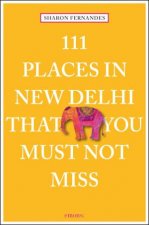111 Places In New Delhi That You Must Not Miss