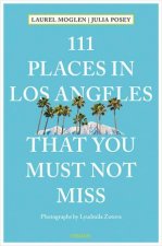 111 Places In Los Angeles That You Must Not Miss