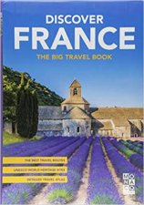 Discover France The Big Travel Book