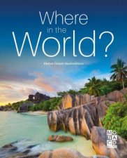 Where In The World Global Dream Destinations