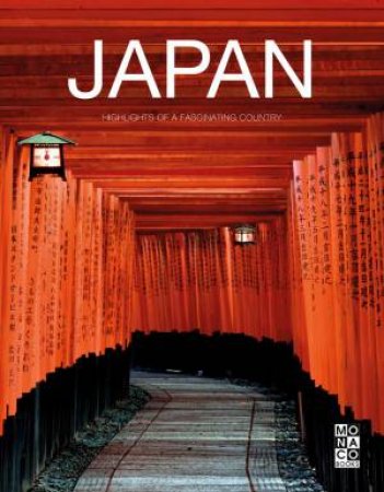 Japan: Highlights Of A Fascinating Country