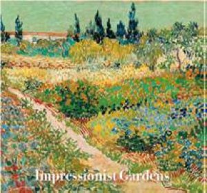 Impressionist Gardens by Various
