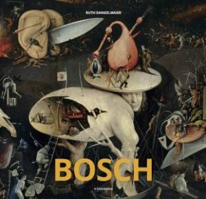 Bosch by Ruth Dangelmaier