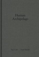 Fazal Sheik Human Archipelago