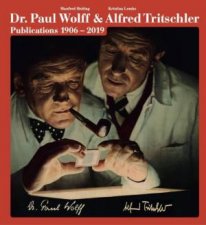 Dr Paul Wolff  Alfred Tritschler The Printed Images 1906  2019