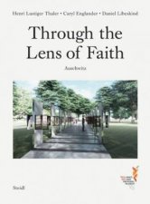 Through The Lens Of Faith  Auschwitz