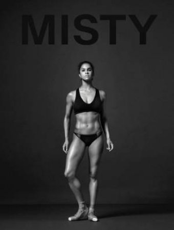 Henry Leutwyler: Misty Copeland by Henry Leutwyler & Nathalie Herschdorfer & Chris Gautschi