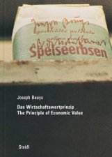 Joseph Beuys Das Wirtschaftswertprinzip 2002